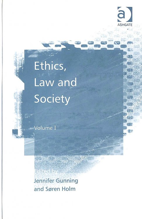 Ethics, Law and Society: Volume I: 1
