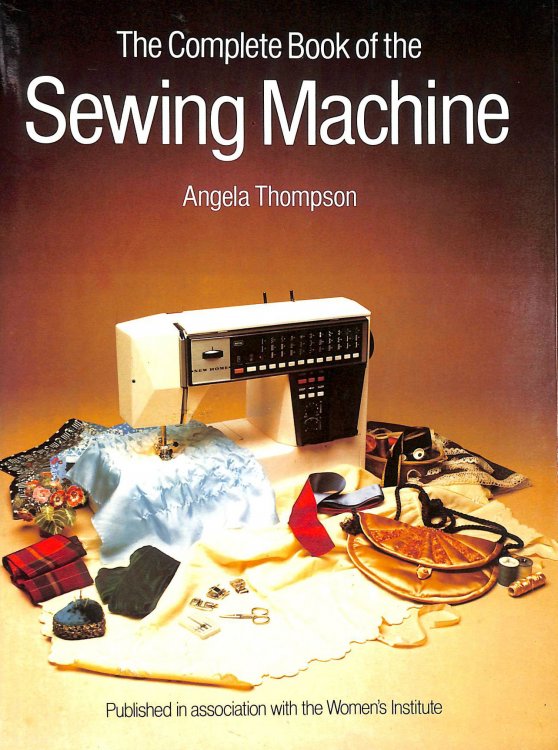 Complete Book of the Sewing Machine