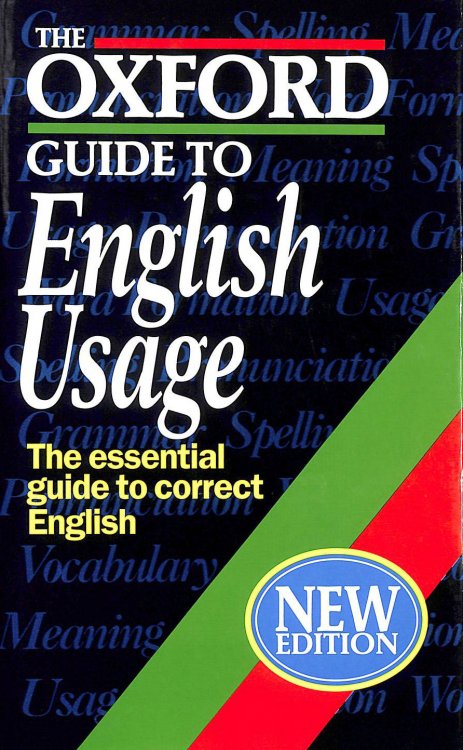 The Oxford Guide to English Usage