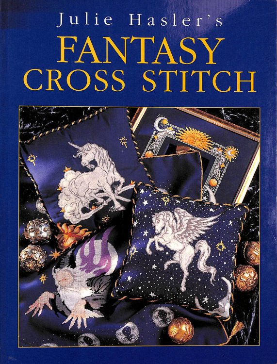 Julie Hasler's Fantasy Cross Stitch