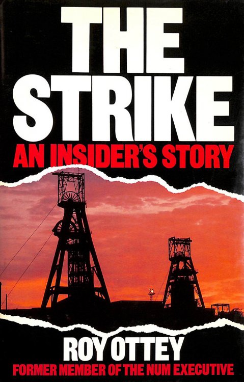 The Strike: An Insider's Story