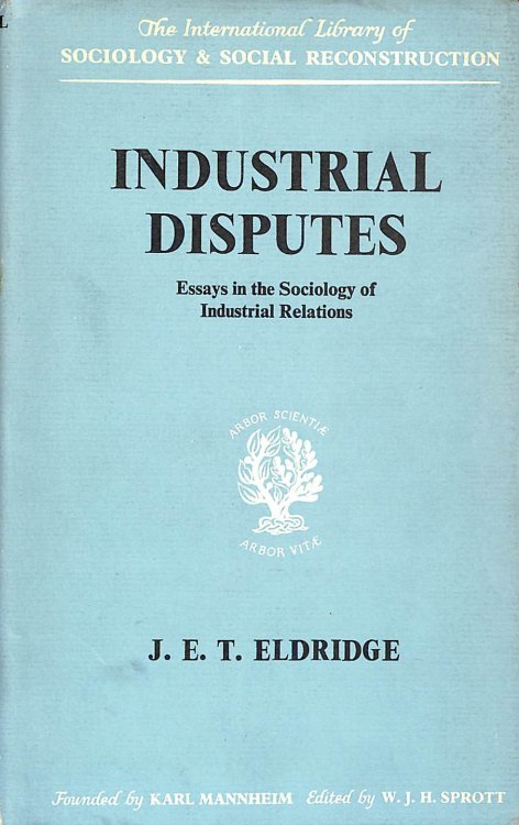 Industrial Disputes (International Library of Society)