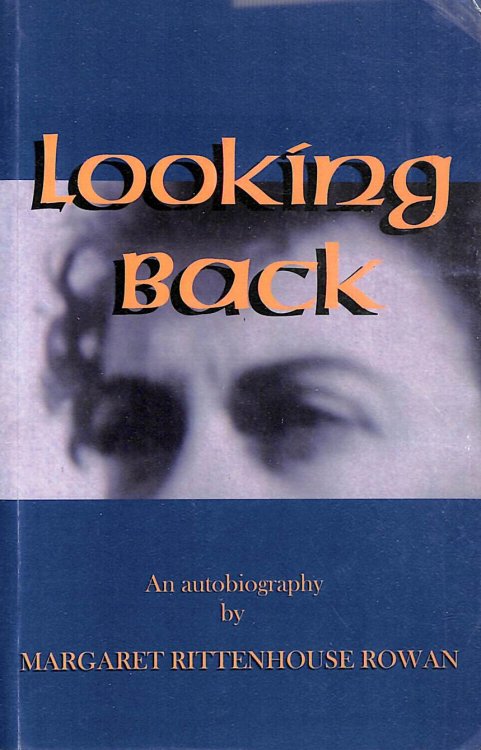 Looking Back: An Autobiography.