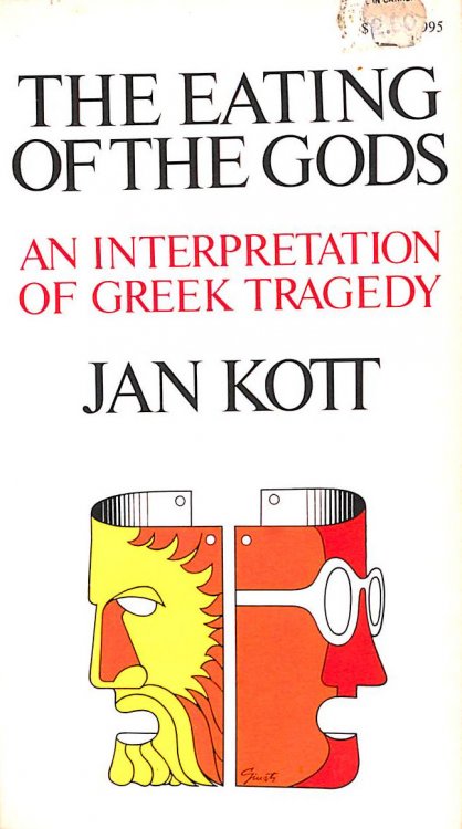 The Eating of the Gods: An Interpretation of Greek Tragedy