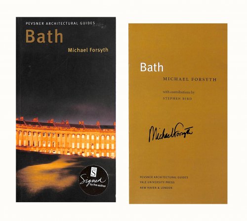 Bath Pevsner Buildings of England City Guide (Pevsner Architectural Guides: City Guides) -Signed by the Author