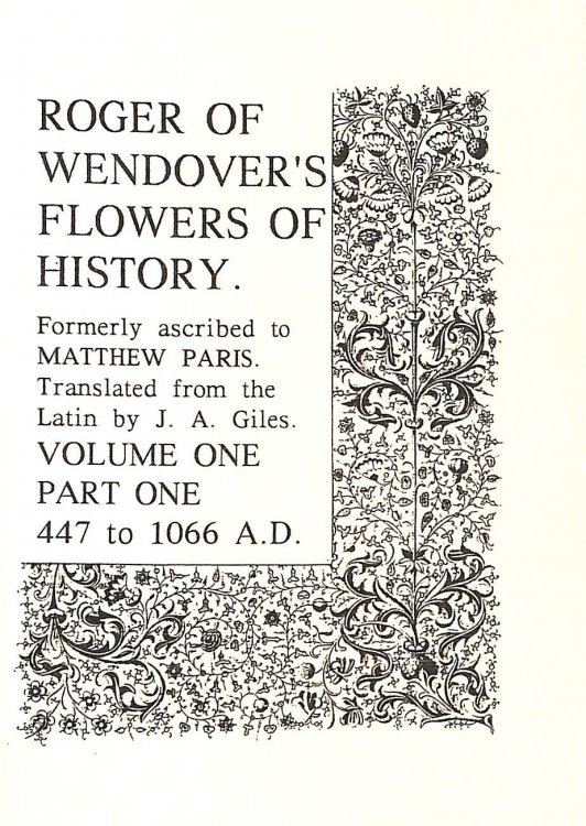 Flowers of History Formerly Ascribed to Matthew Paris: Vol. 1, Part 1, 447 to 1066 A.D