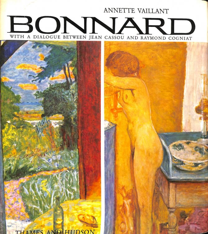Bonnard. Bonnard. With a dialogue between Jean Cassou and Raymond Cogniat. Commentaries by Hans R. Hahnloser.