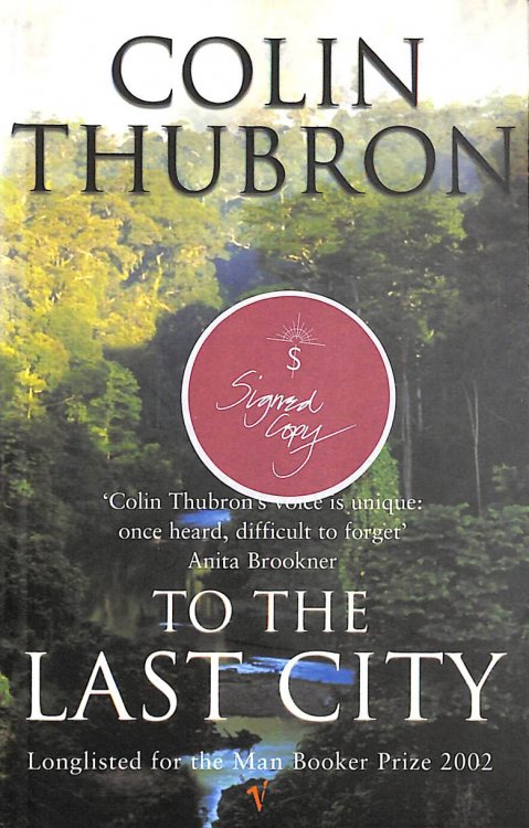 To The Last City- Signed by the author