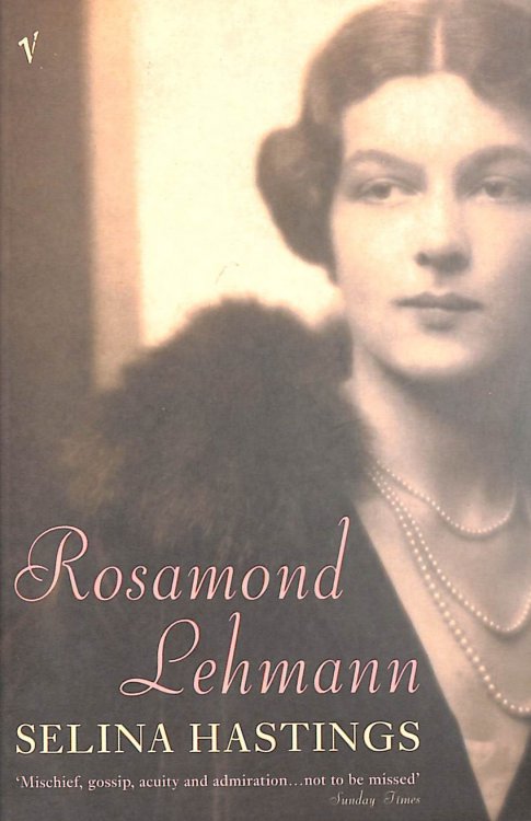 Rosamond Lehmann: A Life