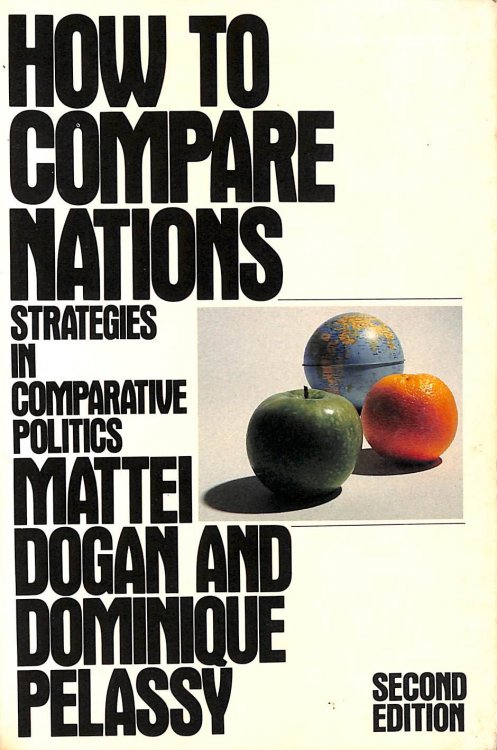 How to Compare Nations: Strategies in Comparative Politics (Comparative Politics & the International Political Economy,)