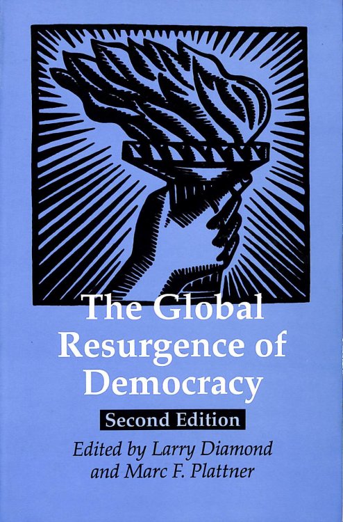 The Global Resurgence of Democracy (A Journal of Democracy Book)
