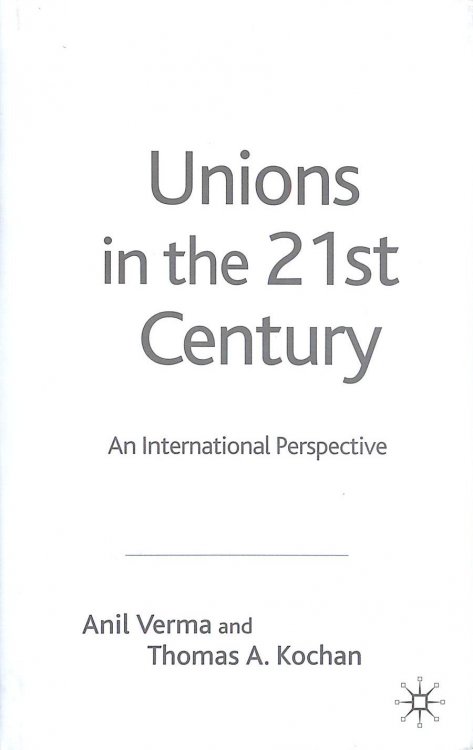 Unions in the 21st Century: An International Perspective