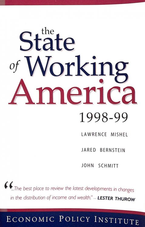 The State of Working America 1998-99 (ILR Press Books)