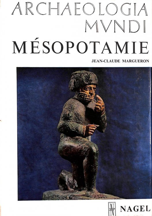 Mesopotamie (Archaeologia mundi)