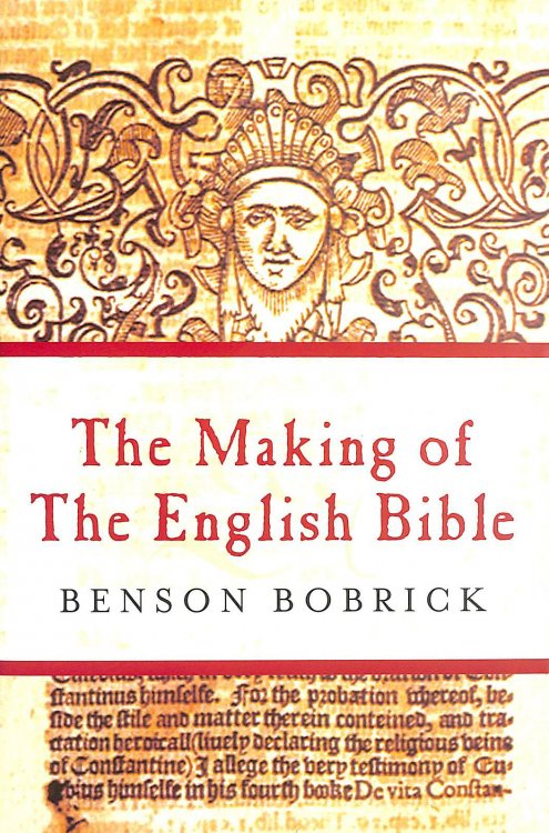 The Making of The English Bible