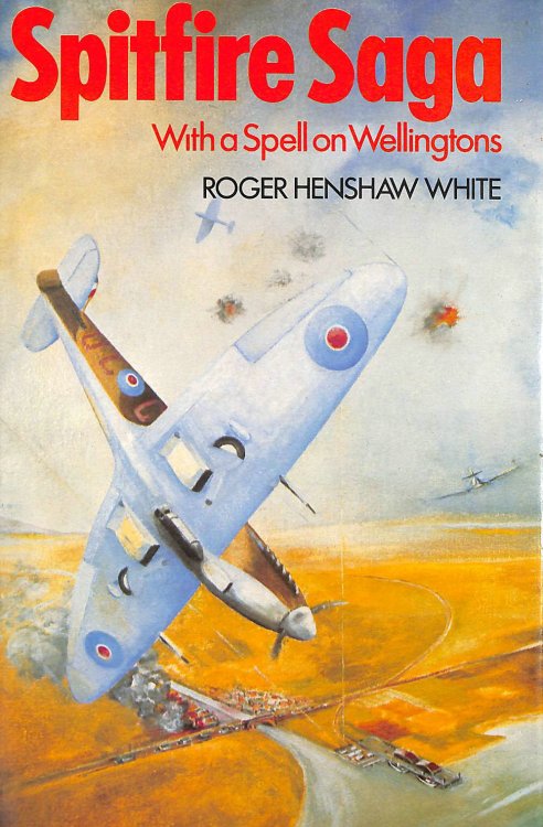 Spitfire Saga: With a Spell on Wellingtons