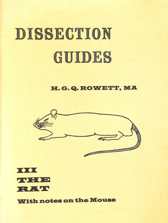 Dissection Guide: the Rat: With Notes on the Mouse: v. 3 (Dissection Guides)