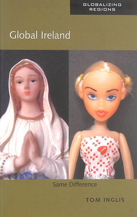 Global Ireland: Same Difference