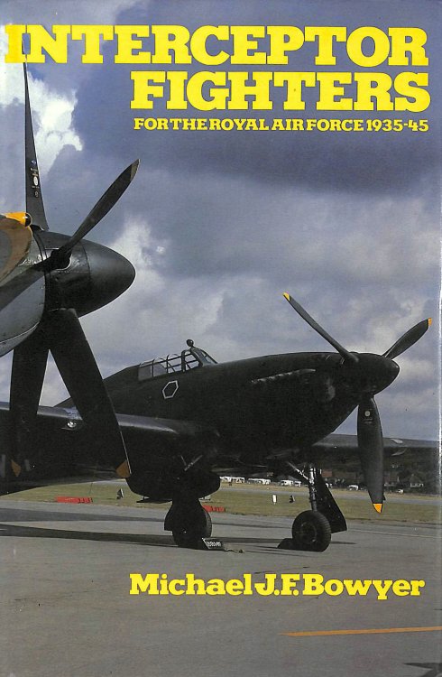 Interceptor Fighters for the Royal Air Force, 1935-45