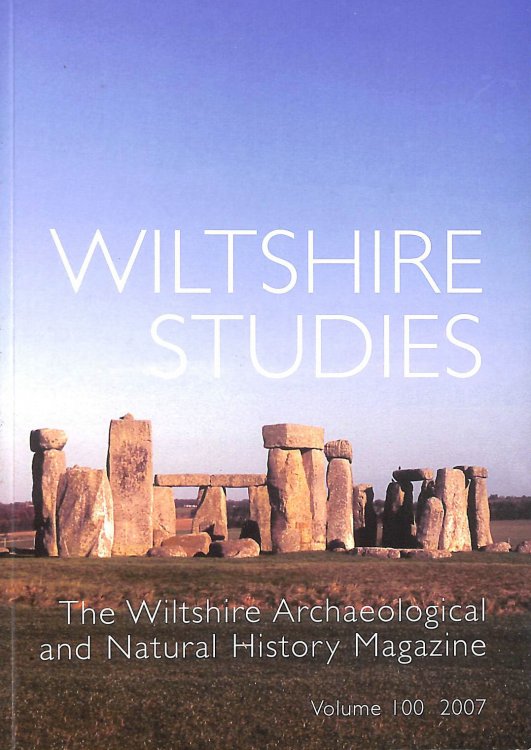 Wiltshire Studies Volume 100 2007