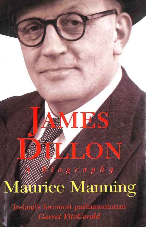 James Dillon: A Biography