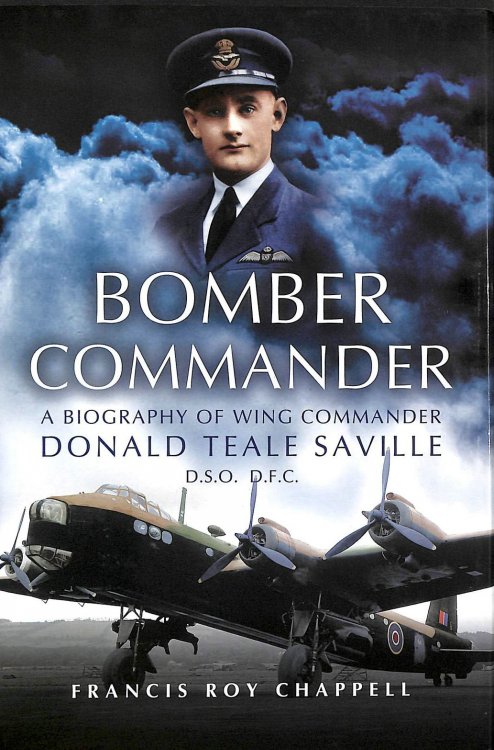 Bomber Commander: Don Saville DSO, DFC - The Mad Australian