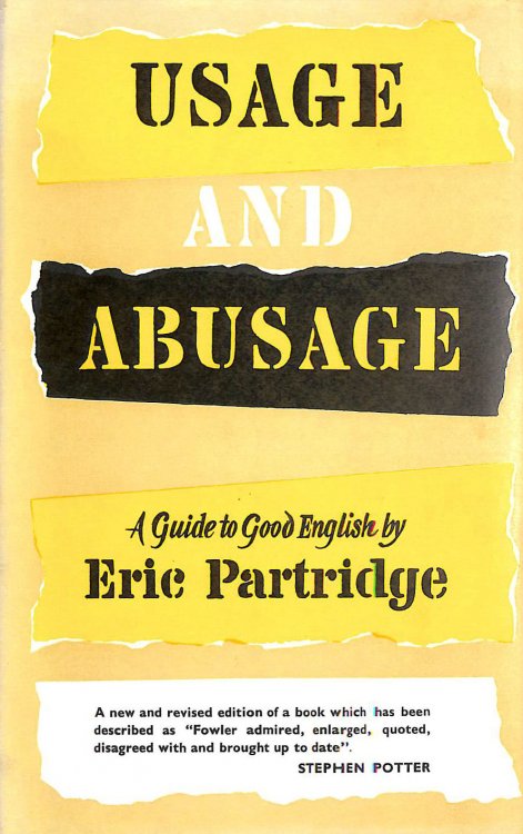Usage and Abusage: A Guide to Good English