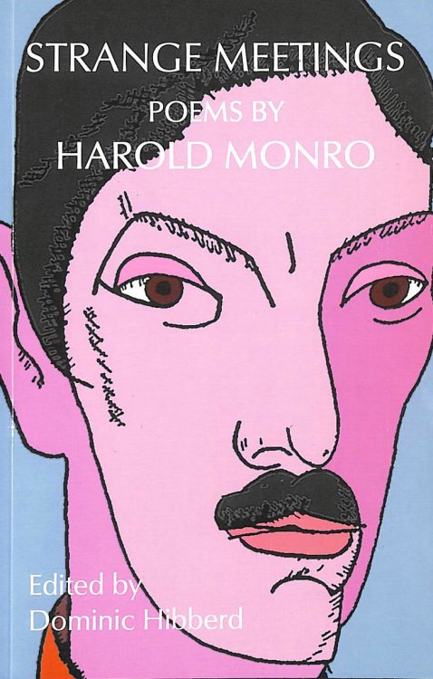 Strange Meetings: Poems by Harold Monro