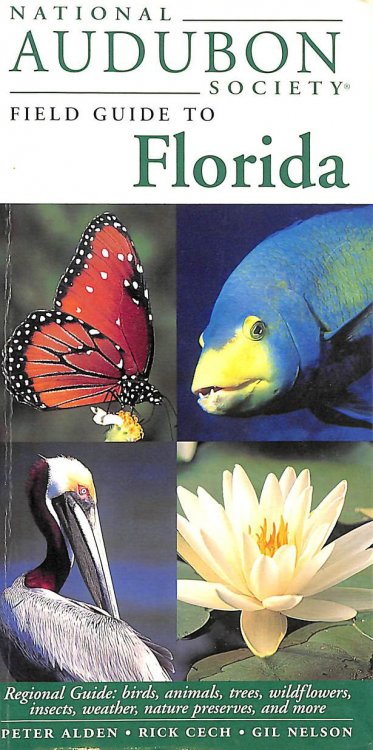 National Audubon Society Field Guide to Florida (National Audubon Society Regional Field Guides)