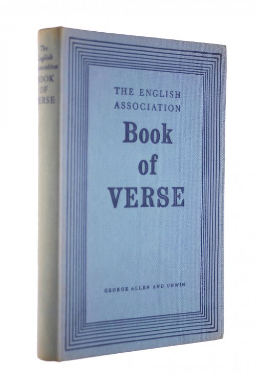The English Association book of verse: An anthology of English poetry of the British Isles from Chaucer to the present day