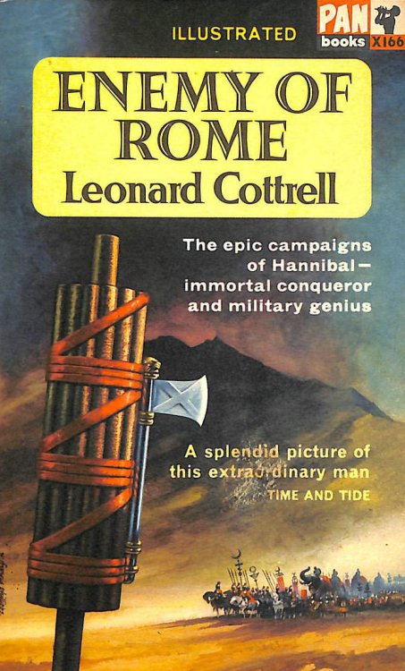 Enemy of Rome : The Epic Campaigns of Hannibal - Immortal Conqueror and Military Genius