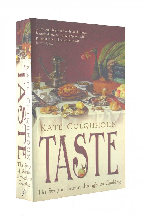 Taste: The Story of Britain Through Its Cooking