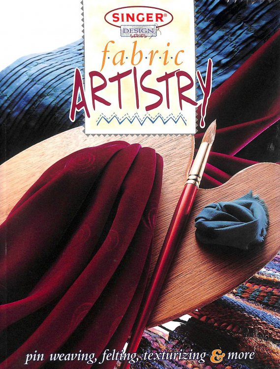 Fabric Artistry (Arts & Crafts for Home Decorating S.)