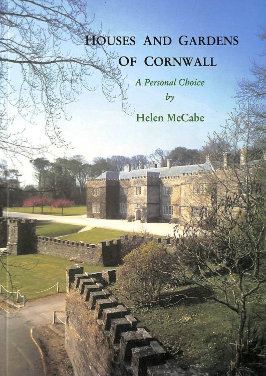 Houses and Gardens of Cornwall: A Personal Choice -Signed by the Author