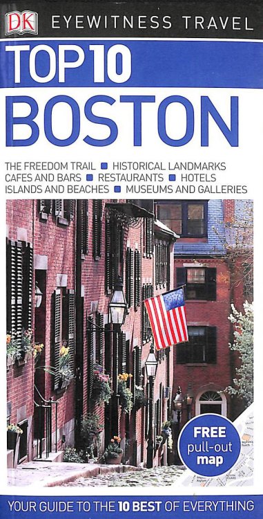 Top 10 Boston: Eyewitness Top 10 Travel Guide 2016 (DK Eyewitness Travel Guide)