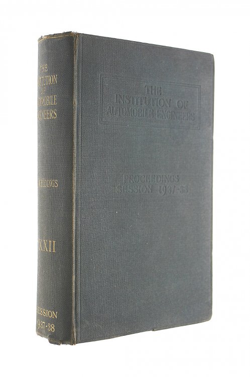 The Institution Of Automobile Engineers, Proceedings Of The Session 1937 - 1938