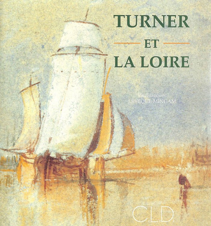 Turner et la Loire