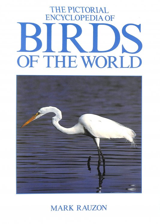 The Pictorial Encyclopedia of Birds of the World