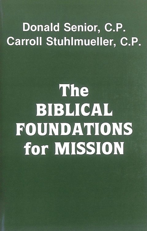 Biblical Foundations for Mission