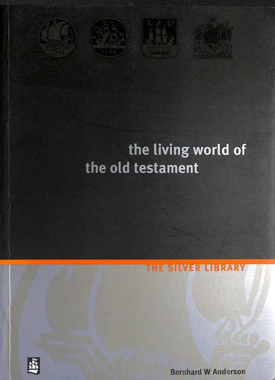 Living World of the Old Testament (Silver Library)