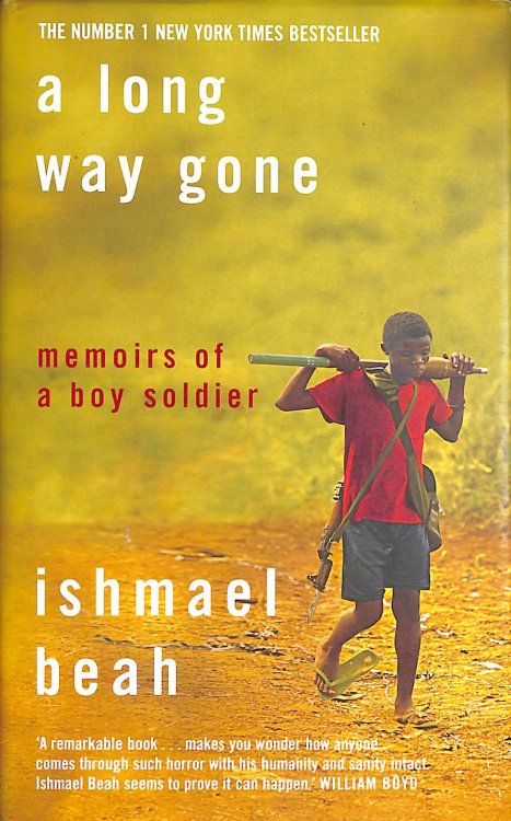 A Long Way Gone: Memoirs of a Boy Soldier