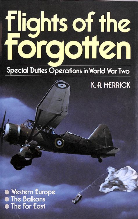 Flights of the Forgotten: Special Duties Operations in World War Two