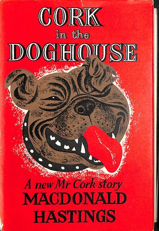 Cork in the Doghouse