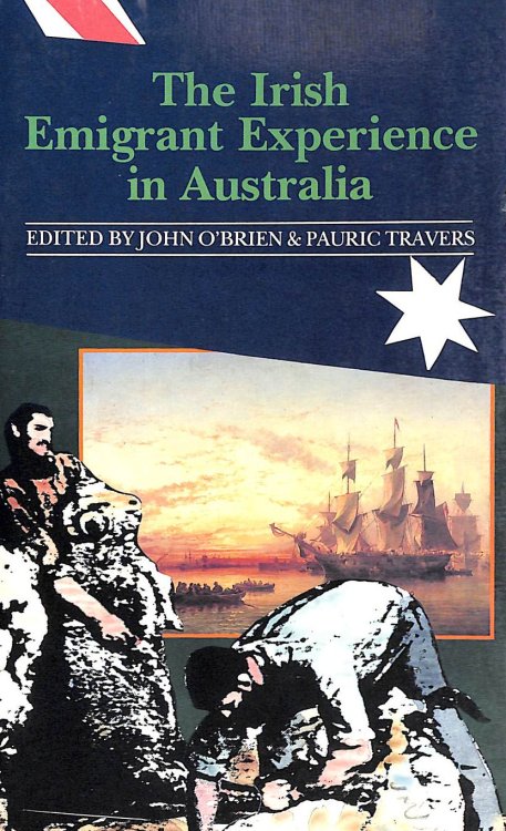 The Irish Emigrant Experience in Australia