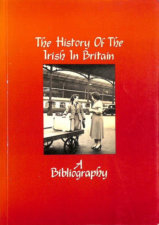 History of the Irish in Britain: A Bibliography