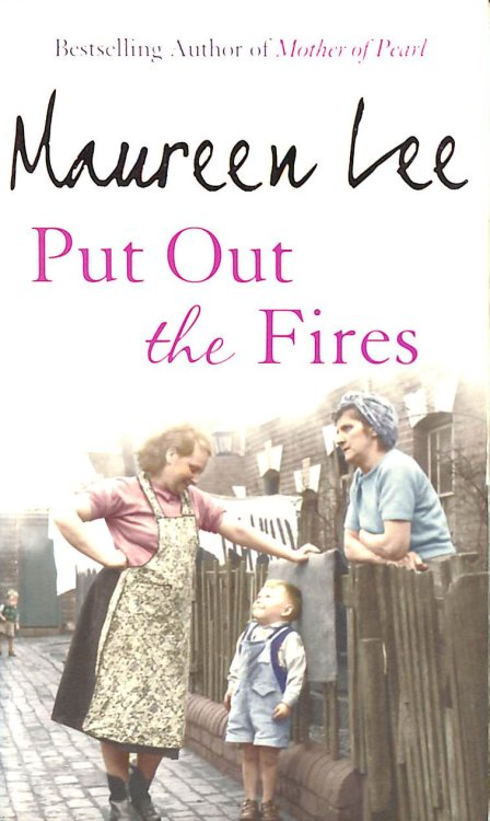 Maureen Lee Put Out The Fires