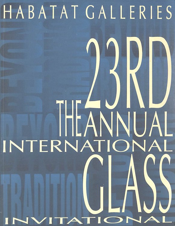 The 23rd Annual International Glass Invitational