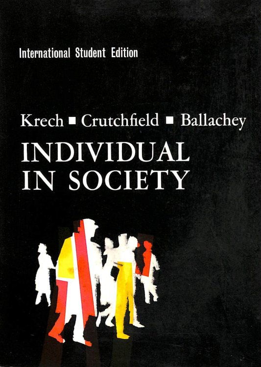 Individual in Society - A Textbook of Social Psychology