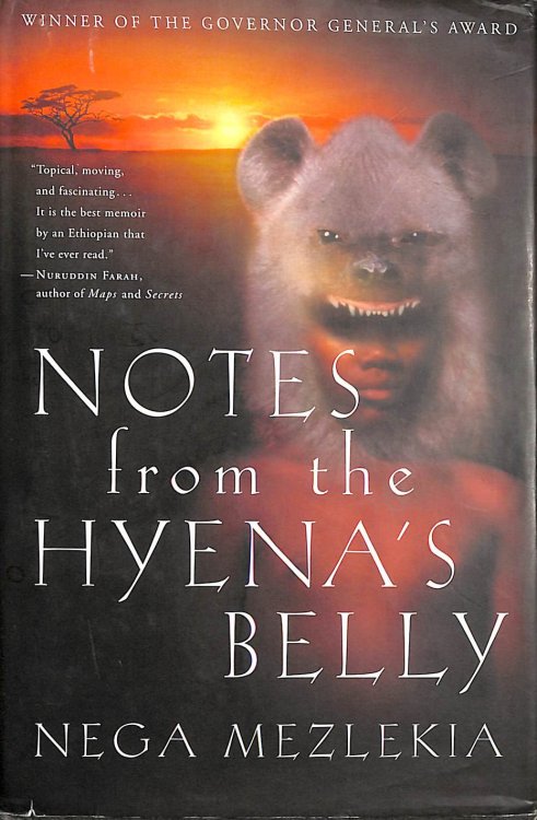 Notes from the Hyena's Belly: An Ethiopian Boyhood