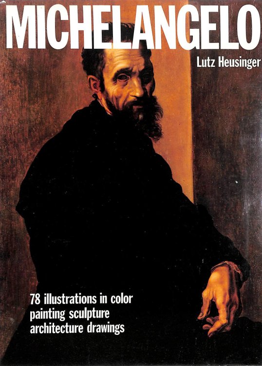 Michelangelo: Life and works in chronological order